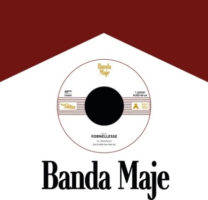 Banda Maje - Fornellesse / Bianco Rosso E Verdone (Limited Edition, 7" Single)