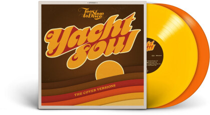 Too Slow To Disco - Yacht Soul (RSD 2021, Limited Edition, 2 LPs + Digital Copy)