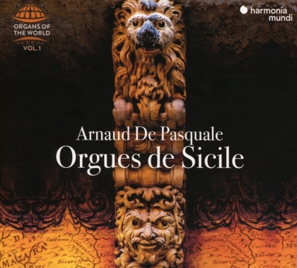 Arnaud de Pasquale - Orgues De Sicile - Organs Of The World Vol. 1