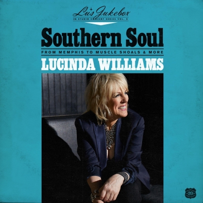 Lucinda Williams - Lu's Jukebox Vol. 2 - Southern Soul: From Memphis
