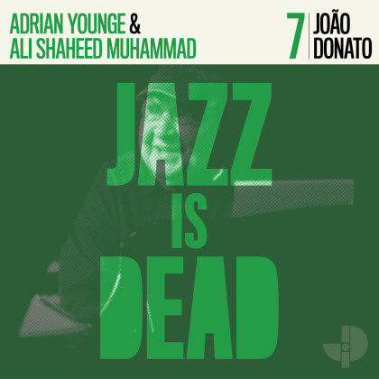 Adrian Younge, Ali Shaheed Muhammad & Joao Donato - Jazz Is Dead 7 (Colored, LP)