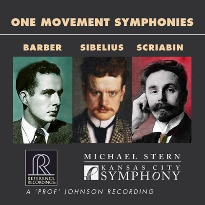 Kansas City Symphony, Samuel Barber (1910-1981), Jean Sibelius (1865-1957), Alexander Scriabin (1872-1915) & Michael Stern - One Movement Symphonies