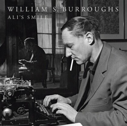 William S. Burroughs - Ali's Smile (LP)