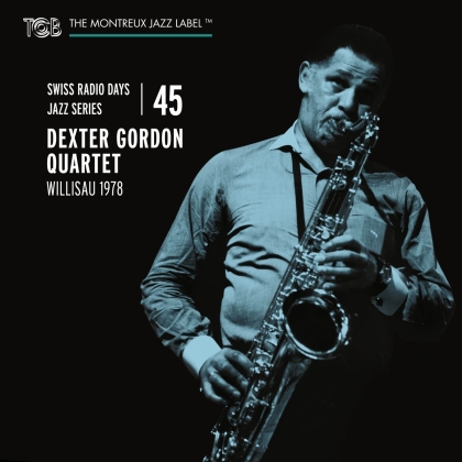Dexter Gordon - Swiss Radio Days Jazz Series Vol. 45 / Dexter Gordon Quartet, Willisau 1978