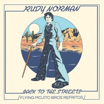 Rudy Norman & Flying Mojito Bros - Back To The Streets (Flying Mojito Bros Refritos) (12" Maxi)