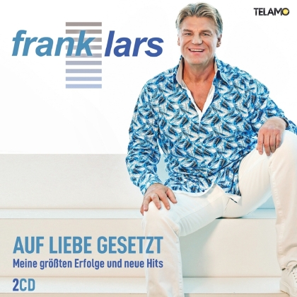 Frank Lars - Auf Liebe gesetzt-meine größten Erfolge (2 CDs)