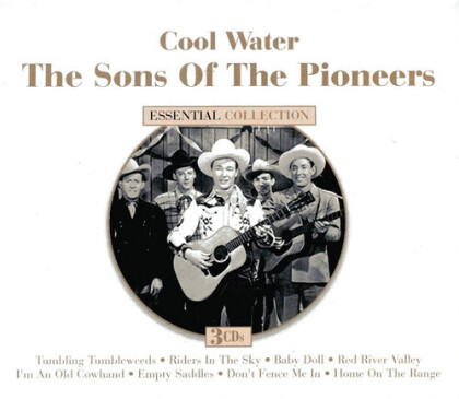 Sons Of The Pioneers - Cool Water: Essential Collection