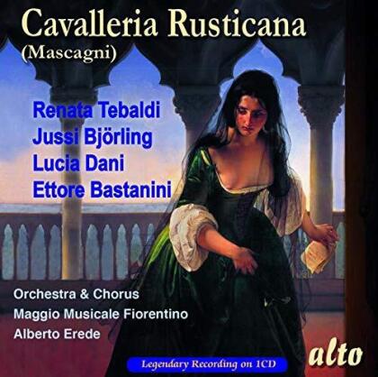Pietro Mascagni (1863-1945), Alberto Erede, Renata Tebaldi, Jussi Björling, Ettore Bastianini, … - Cavalleria Rusticana