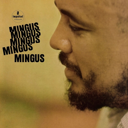 Charles Mingus - Mingus Mingus Mingus Mingus (2021 Reissue, Verve, Acoustic Sounds, LP)