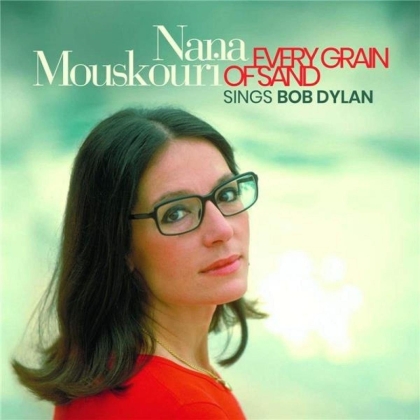 Nana Mouskouri & Bob Dylan - Every Grain Of Sand - Sings Bob Dylan