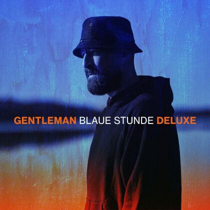 Gentleman - Blaue Stunde (Édition Deluxe)