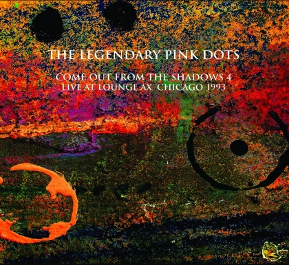 Legendary Pink Dots - Live At Lounge Ax Chicago 1993 (Limited Edition, 2 CDs)