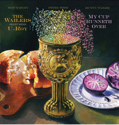 The Wailers & U-Roy - My Cup Runneth Over (LP)
