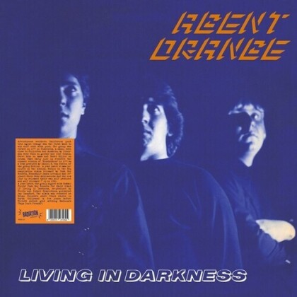 Agent Orange - Living In Darkness (2020 Reissue, Radiation Deluxe Label, LP)