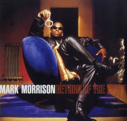 Mark Morrison - Return Of The Mack (2021 Reissue, LP)