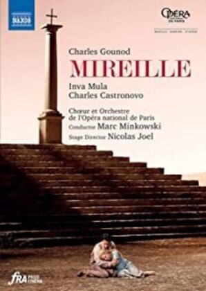 Orchestre de l'Opéra National de Paris, Marc Minkowski & Inva Mula - Mireille (Naxos, 2 DVDs)