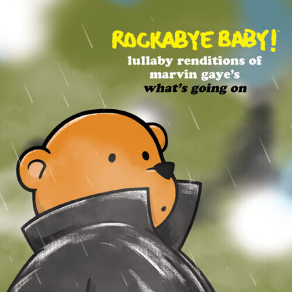 Rockabye Baby! - Lullaby Renditions Of Marvin Gaye's What's Going