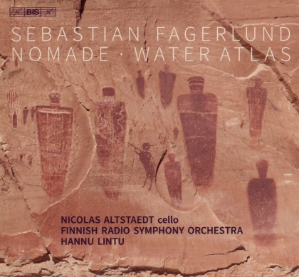 Sebastian Fagerlund, Hannu Lintu, Nicolas Altstaedt & Finnish Radio Symphony Orchestra - Nomade For Cello & Orchestra, Water Atlas (Hybrid SACD)