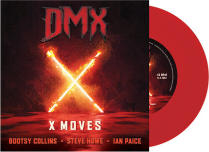 Bootsy Collins, Steve Howe, DMX & Ian Paice - X Moves (Cleopatra, 2021 Reissue, Silver or Red Vinyl, 7" Single)