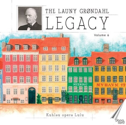 Friedrich Kuhlau (1786-1832) & Launy Groendahl (1886-1960) - Lulu - Launy Grondahl Legacy 6 (2 CDs)