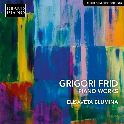 Grigori Samuilowitsch Frid (1915-2012) & Elisaveta Blumina - Piano Works