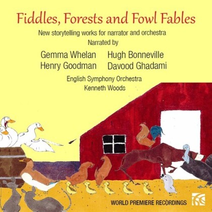 Kenneth Woods, Gemma Whelan, Henry Goodman, Hugh Bonneville, Davood Ghadami, … - Fiddles Forests & Fowl Fables