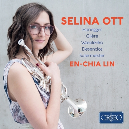 Selina Ott & En-Chia Lin - Works For Trumpet & Piano