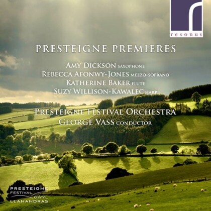 George Vass, Rebecca Afonwy-Jones, Amy Dickson & Presteigne Festival Orchestra - Presteigne Premieres