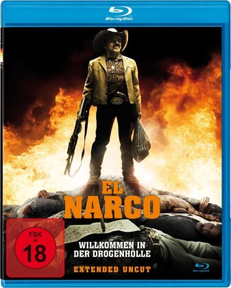 El Narco - Willkommen in der Drogenhölle (2010) (Extended Edition, Uncut)