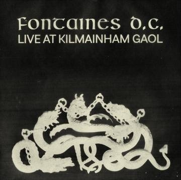 Fontaines D.C. - Live at Kilmainham Gaol (LP)