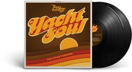 Too Slow To Disco: Yacht Soul-The Covers Versions (2 LPs)