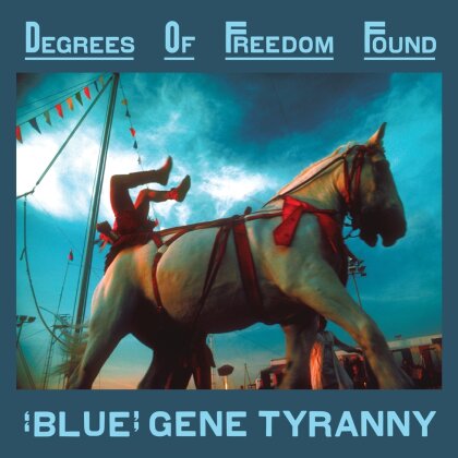 "Blue" Gene Tyranny - Degrees Of Freedom Found (6 CDs)