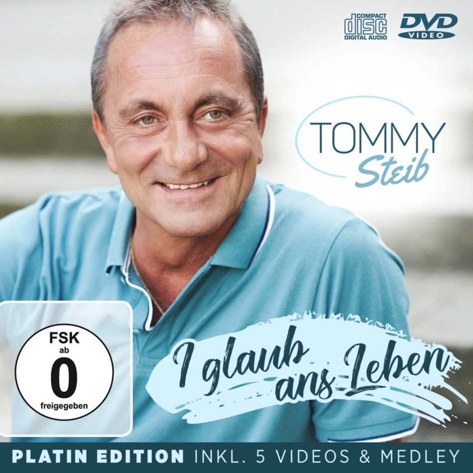 Tommy Steib - I glaub ans Leben (Platin Edition, CD + DVD)
