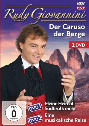 Rudy Giovanni - Der Caruso der Berge - Meine Heimat Südtirol und mehr / Eine musikalische Reise (2 DVDs)