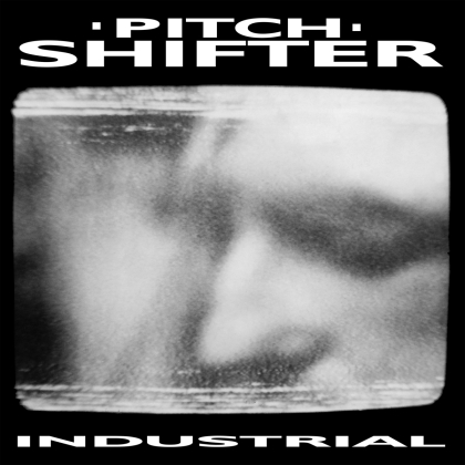 Pitchshifter - Industrial (2021 Reissue, Peaceville, LP)