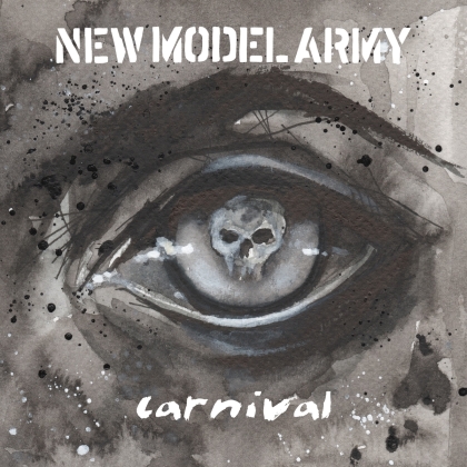 New Model Army - Carnival (2021 Reissue, Earmusic)