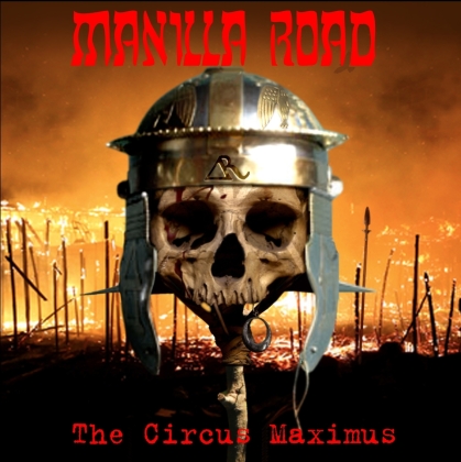 Manilla Road - Circus Maximus (2021 Reissue, CD + DVD)