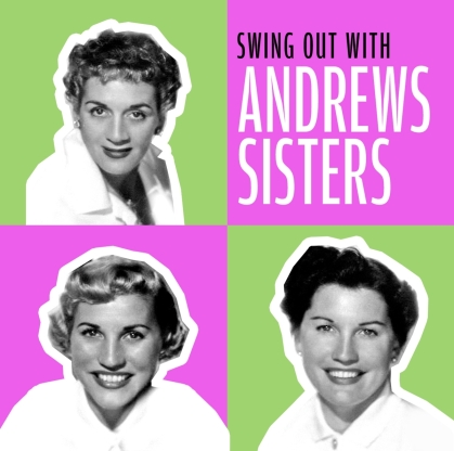 Andrew Sisters - Swing Out With The Andrew Sisters (2 CDs)