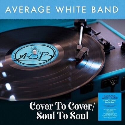 Average White Band - Cover To Cover / Soul To Soul (2021 Reissue, Demon Records, Clear Vinyl, LP)