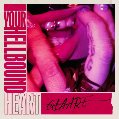 Glaare - Your Hellbound Heart (LP)
