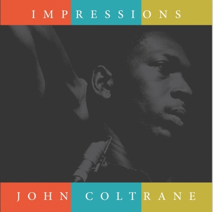 John Coltrane - Impressions (2021 Reissue, Ermitage, LP)