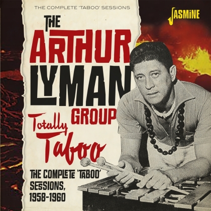 Arthur Lyman - Totally Taboo