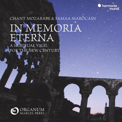 Marcel Pérès & Ensemble Organum - In Memoria Eterna