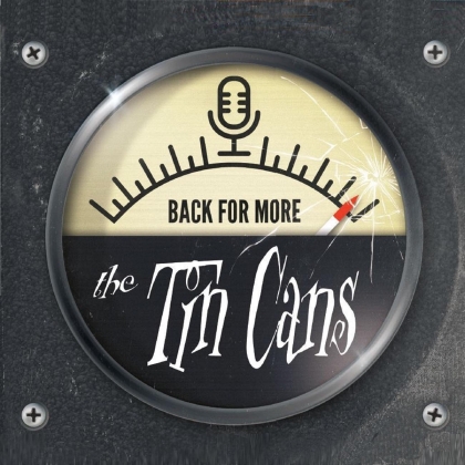 The Tin Cans - Back For More (Limitiert, LP)