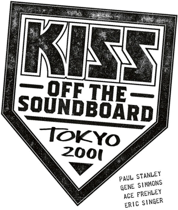 Kiss - Off The Soundboard: Tokyo Dome Live 2001 (3 LPs)