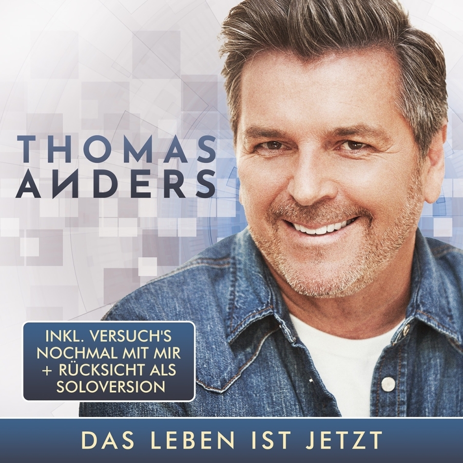 Thomas Anders - Das Leben ist jetzt (2 CDs)