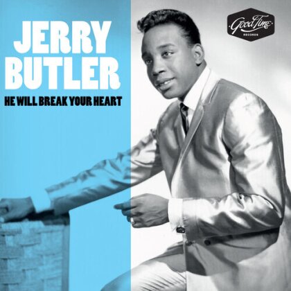 Jerry Butler - He Will Break Your Heart (2021 Reissue, Good Time, Manufactured On Demand)