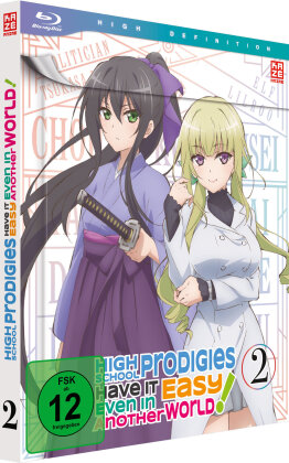 High School Prodigies Have It Easy Even in Another World - Vol. 2