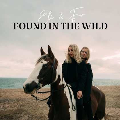Eli & Fur - Found In The Wild (LP)