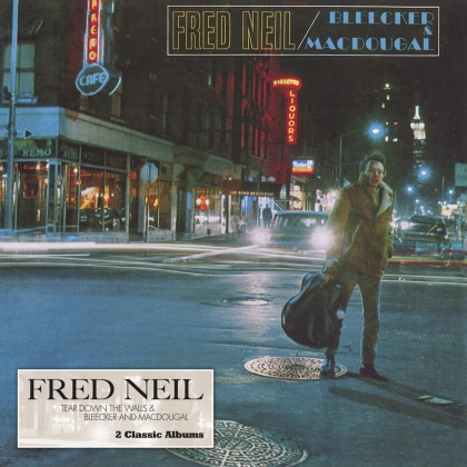 Fred Neil - Tear Down The Walls & Bleecker And MaCDougal (2021 Reissue, Music On CD)